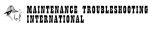 Maintenance Troubleshooting International logo