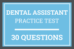 Dental Assistant Certification Practice Test
