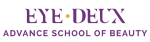 Eye Deux Advance School of Beauty logo