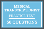 Medical Transcriptionist (RHDS) Certification Practice Test