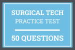 Surgical Technician (CST) Certification Practice Test
