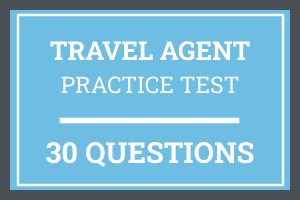 Travel Agent Certification Practice Test